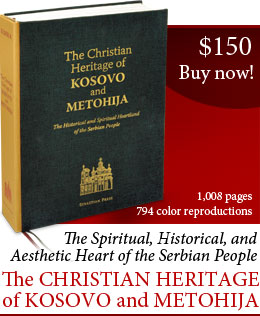 The Christian Heritage of Kosovo and Metohija